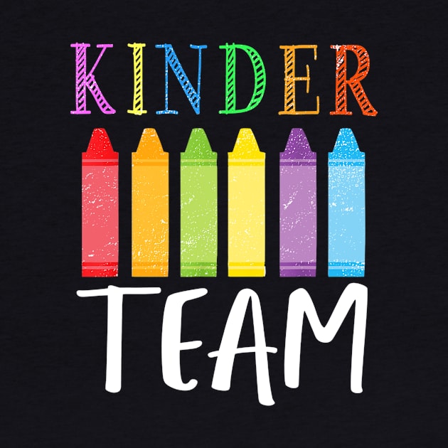 1st Day Of Kindergarten Kinder Team Back To School Teacher by Fowlerbg